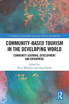 Community-Based Tourism in the Developing World