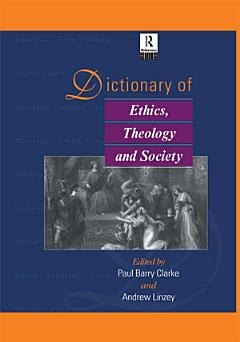 Dictionary of Ethics, Theology and Society