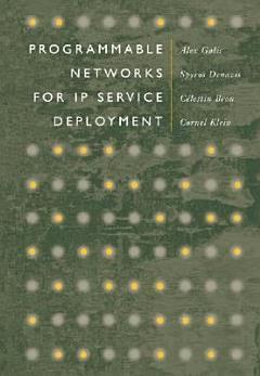 Programmable Networks for IP Service Deployment