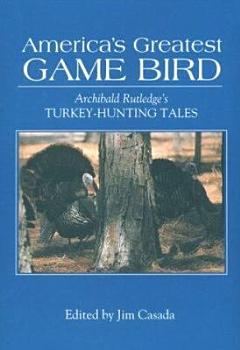 America\'s Greatest Game Bird