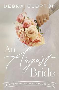 An August Bride