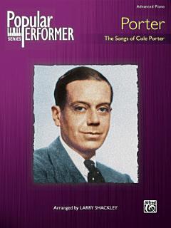 Popular Performer, Porter - The Songs of Cole Porter