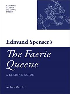 Edmund Spenser\'s \'The Faerie Queene\'