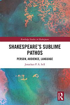 Shakespeare\'s Sublime Pathos