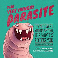 The Very Hungry Parasite