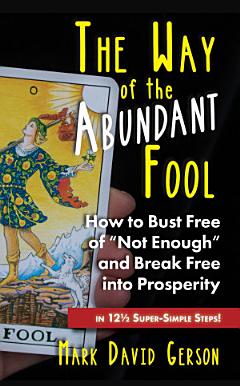 The Way of the Abundant Fool