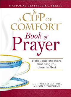 A Cup of Comfort Book of Prayer