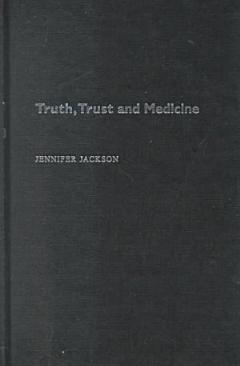 Truth, Trust and Medicine