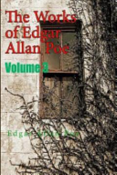 The Works of Edgar Allan Poe: