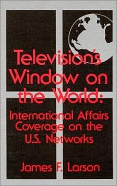 Television\'s Window on the World