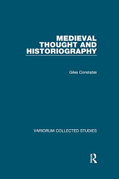 Medieval Thought and Historiography