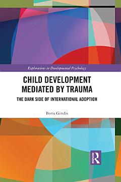 Child Development Mediated by Trauma