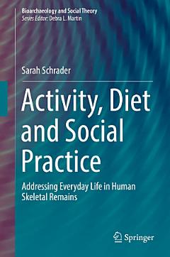 Activity, Diet and Social Practice