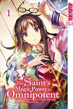 The Saint\'s Magic Power is Omnipotent 01