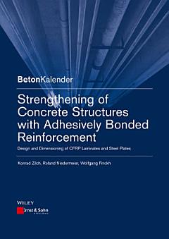 Strengthening of Concrete Structures with Adhesively Bonded Reinforcement