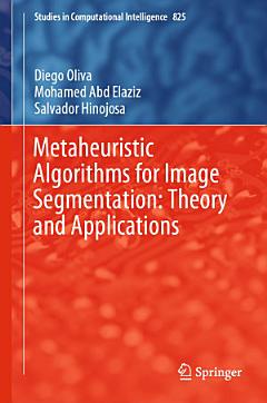 Metaheuristic Algorithms for Image Segmentation: Theory and Applications