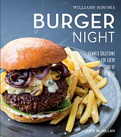 Burger Night (Williams-Sonoma)