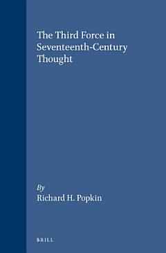 The Third Force in Seventeenth-Century Thought