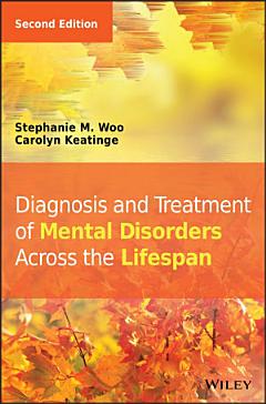 Diagnosis and Treatment of Mental Disorders Across the Lifespan