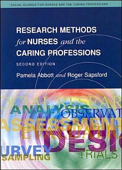 Research Methods For Nurses And The Caring Professions