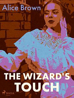 The Wizard\'s Touch