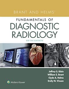 Brant and Helms\' Fundamentals of Diagnostic Radiology