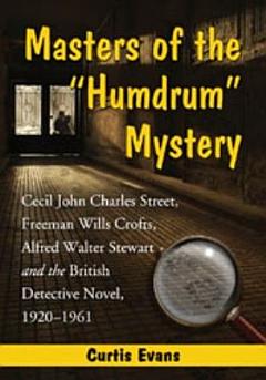 Masters of the "Humdrum" Mystery