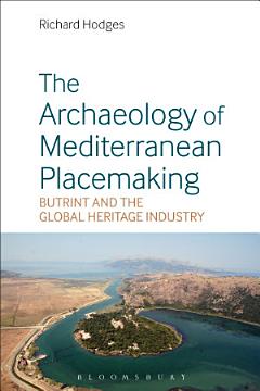 The Archaeology of Mediterranean Placemaking