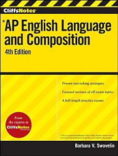 CliffsNotes AP English Language and Composition, 4th Edition