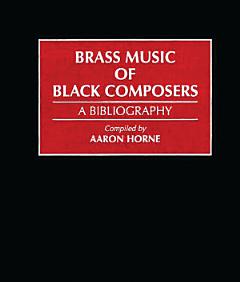 Brass Music of Black Composers