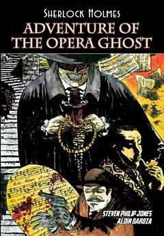 Sherlock Holmes: Adventure of the Opera Ghost