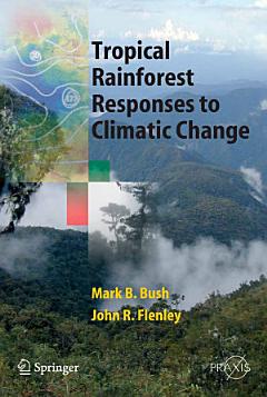 Tropical Rainforest Responses to Climatic Change