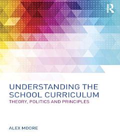 Understanding the School Curriculum