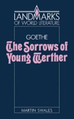 Goethe: The Sorrows of Young Werther