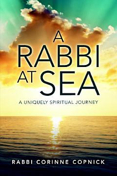 A Rabbi At Sea: A Uniquely Spiritual Journey