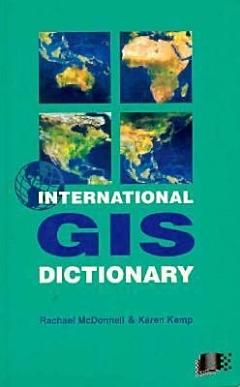 International GIS Dictionary