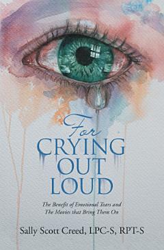 For Crying out Loud