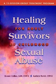 Healing for Adult Survivors of Childhood Sexual Abuse