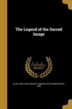 The Legend of the Sacred Image