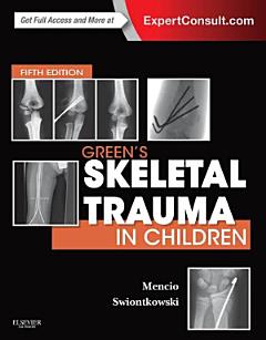 Green\'s Skeletal Trauma in Children E-Book