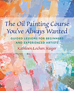 The Oil Painting Course You\'ve Always Wanted