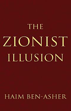 The Zionist Illusion