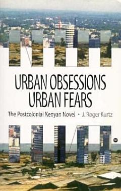 Urban Obsessions, Urban Fears