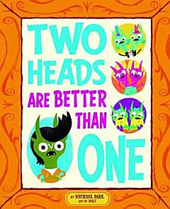 Two Heads Are Better Than One