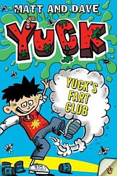 Yuck\'s Fart Club