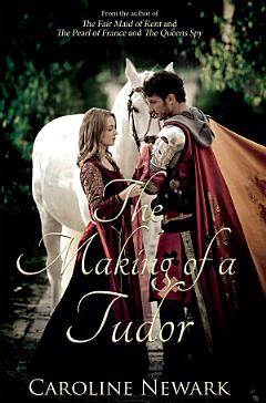 The Making of a Tudor