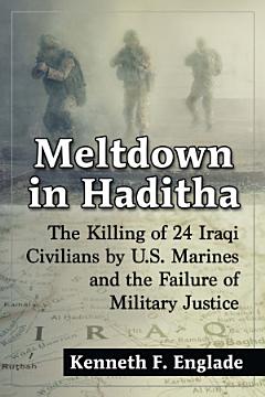 Meltdown in Haditha