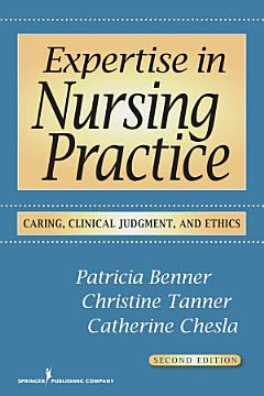 Expertise in Nursing Practice, Second Edition