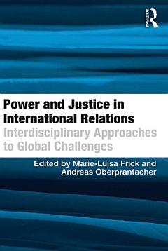 Power and Justice in International Relations