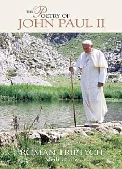 The Poetry of John Paul II